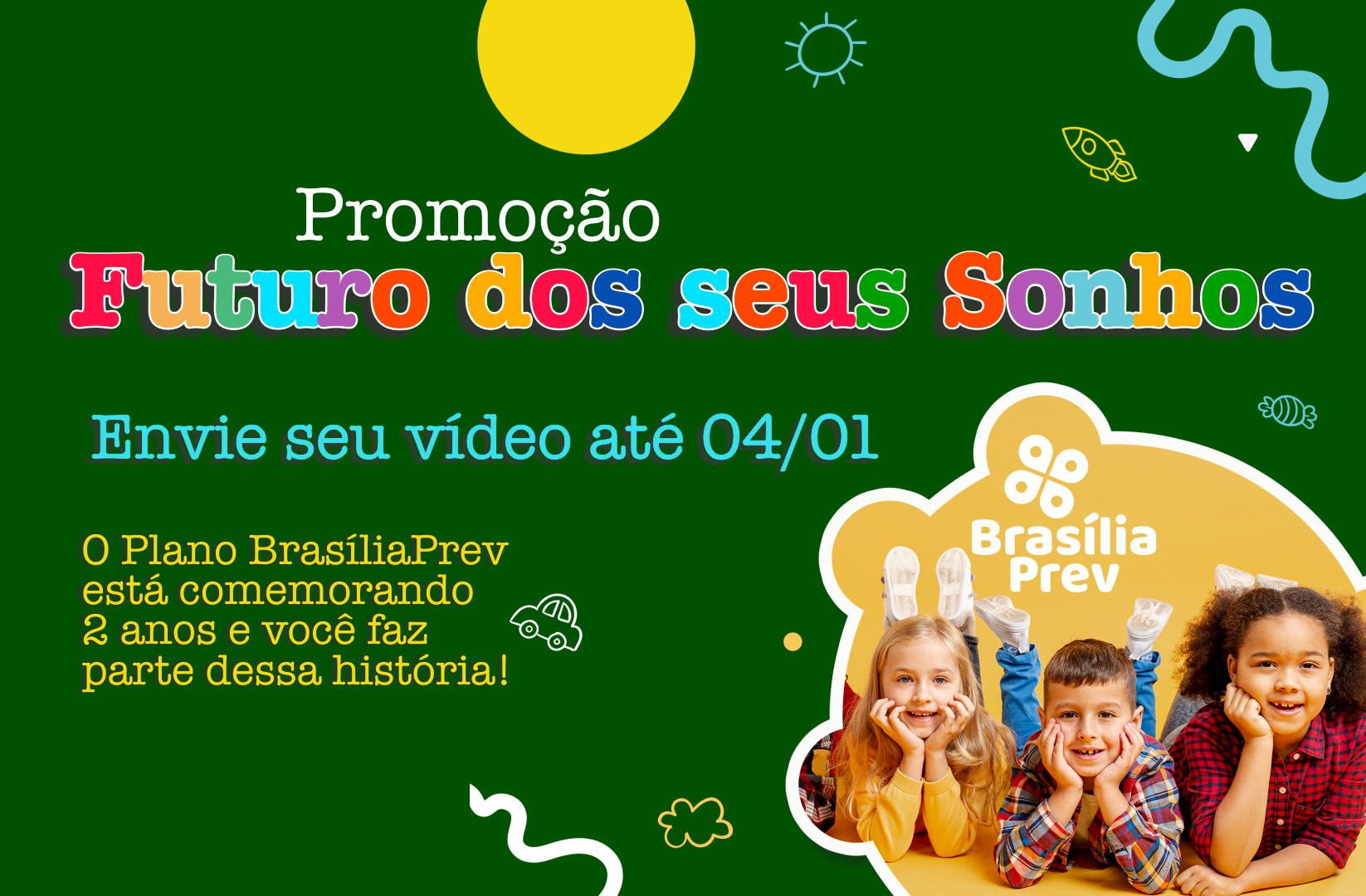 Campanha Futuro dos seus Sonhos