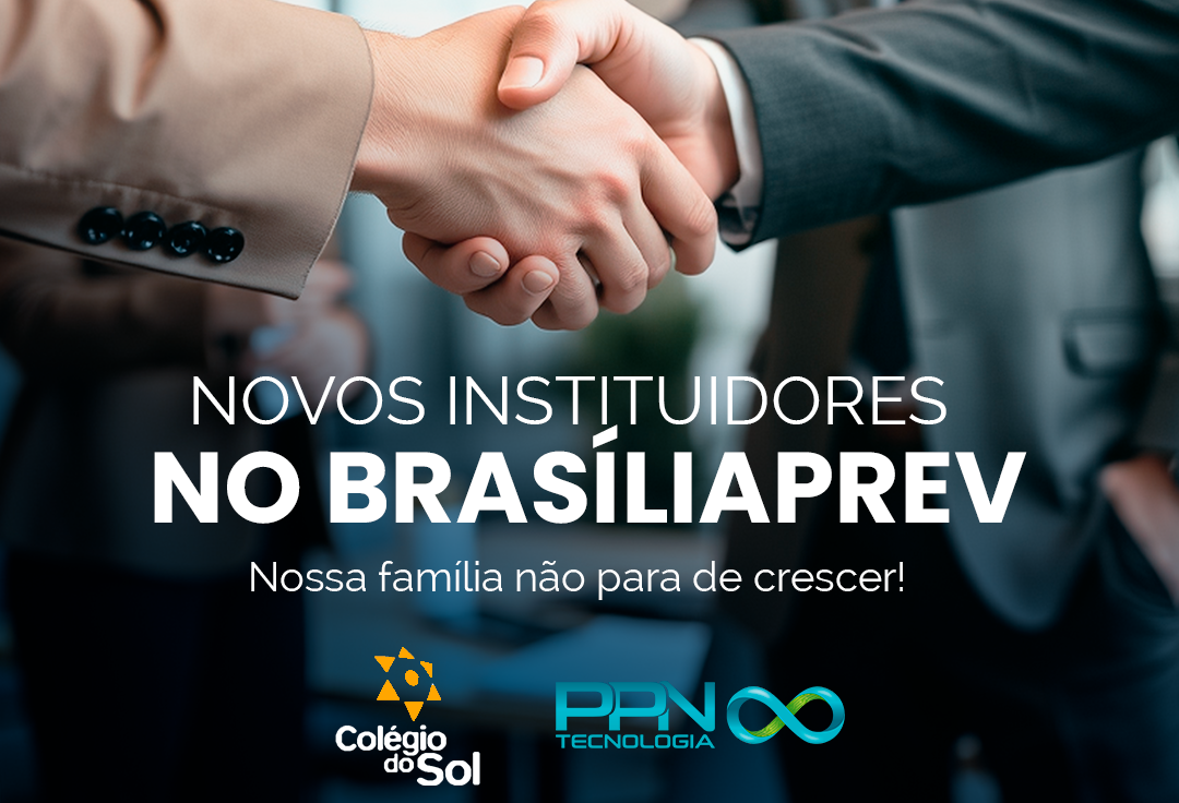 Plano BrasíliaPrev ganha novos instituidores e reforça expansão no mercado de previdência complementar