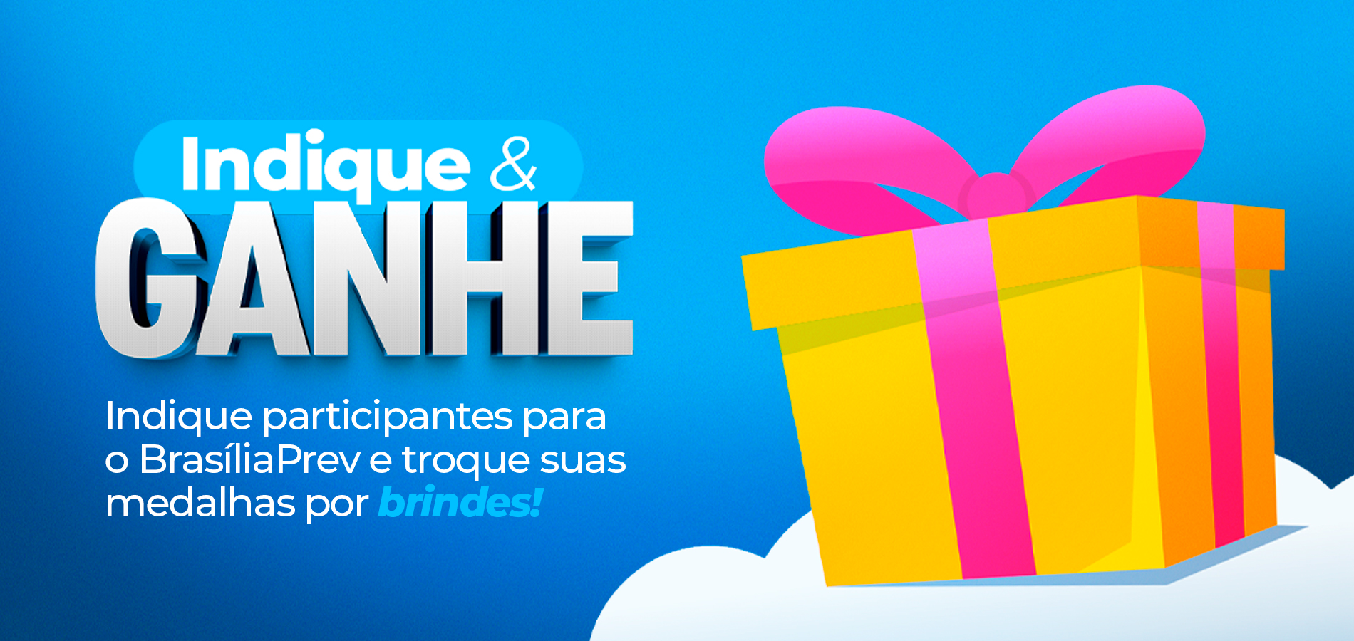 Previdência BRB lança programa de indicação que premia os participantes